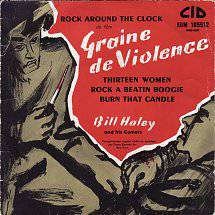 Bill Haley And His Comets : Bande Originale du Film Graine de Violence